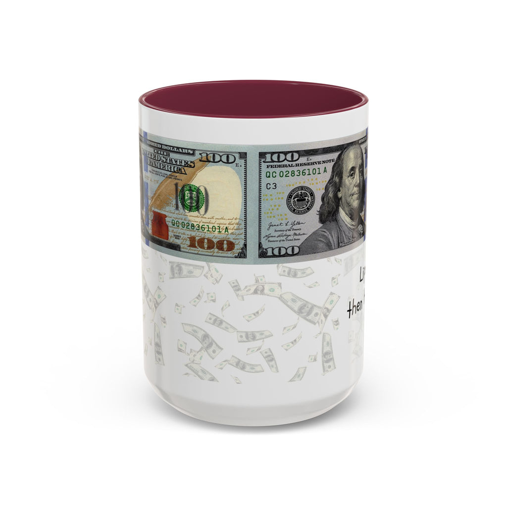 Money Pattern Coffee Mug — "Lips touch, then hands follow" 11oz/15oz