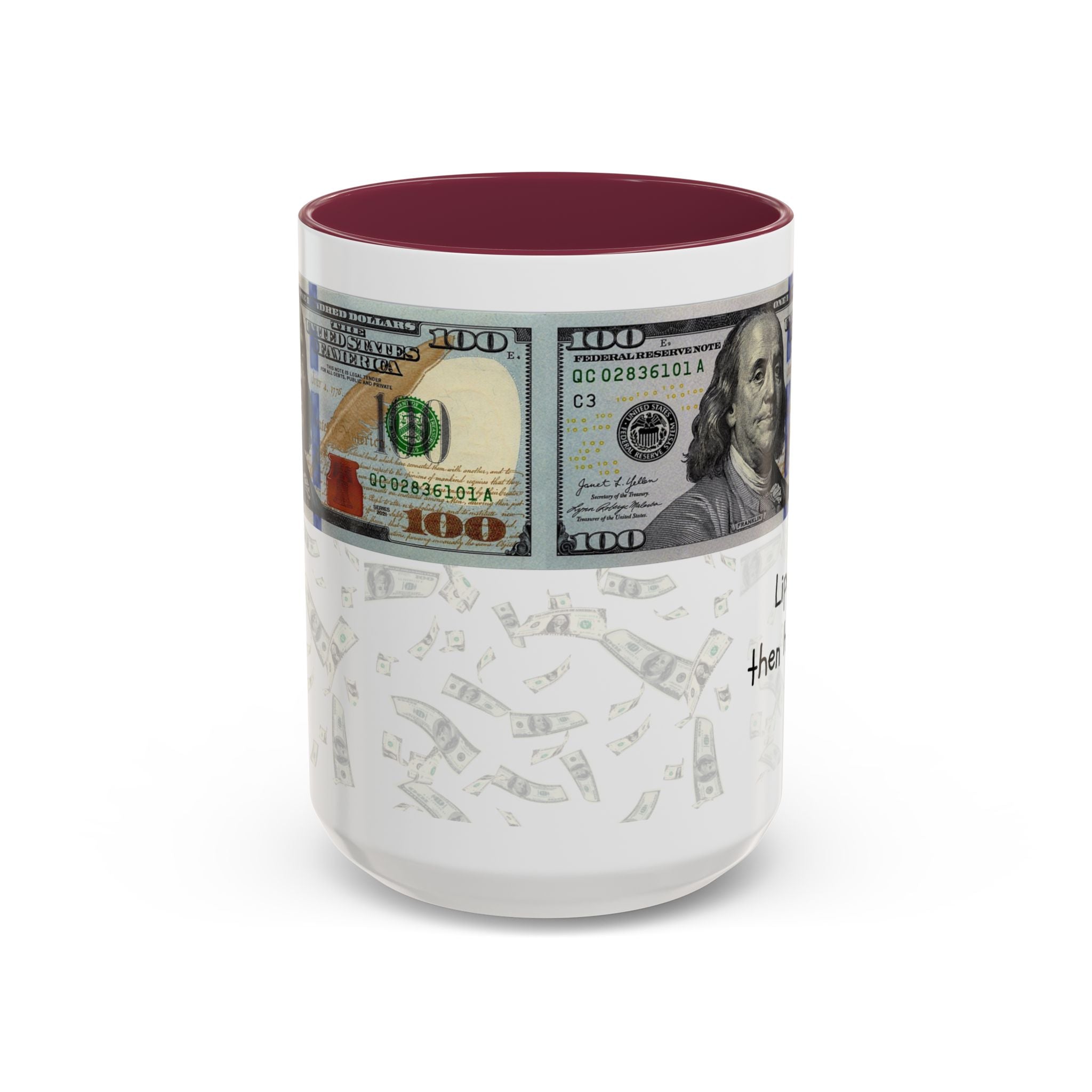 Money Pattern Coffee Mug — "Lips touch, then hands follow" 11oz/15oz