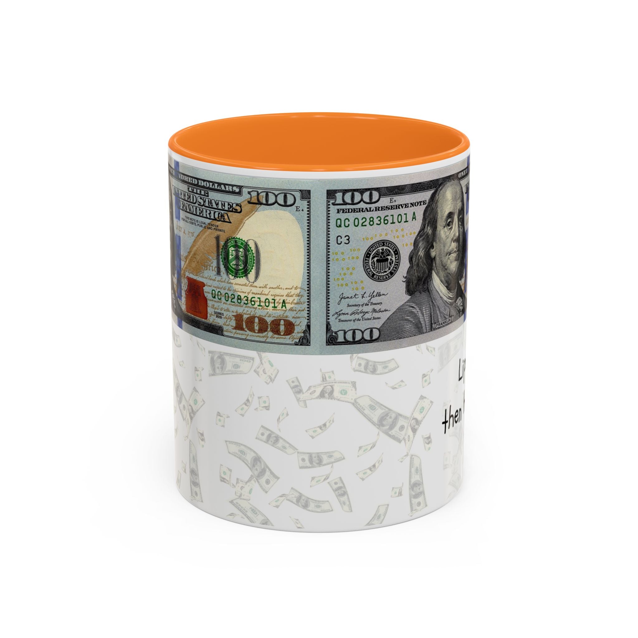 Money Pattern Coffee Mug — "Lips touch, then hands follow" 11oz/15oz