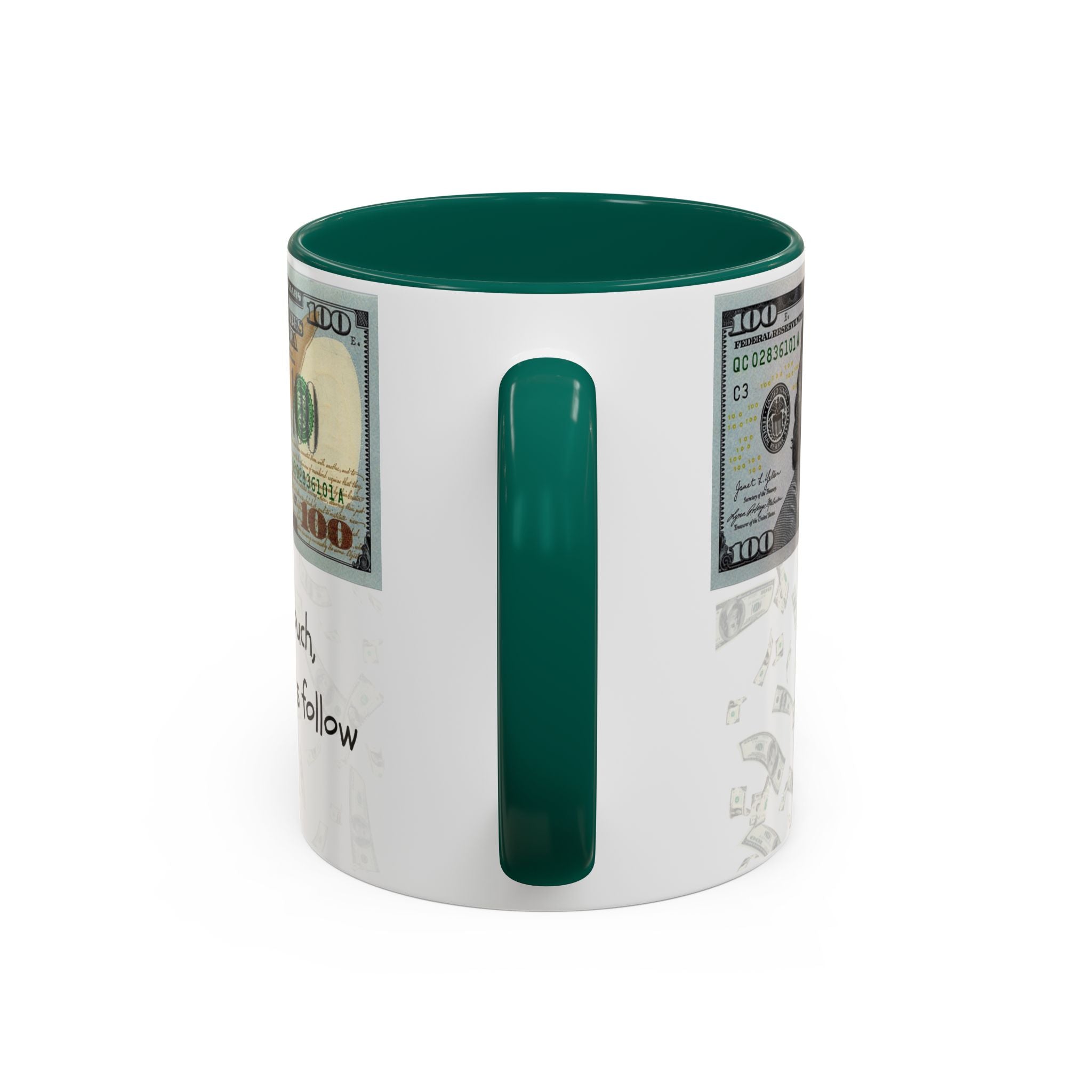 Money Pattern Coffee Mug — "Lips touch, then hands follow" 11oz/15oz