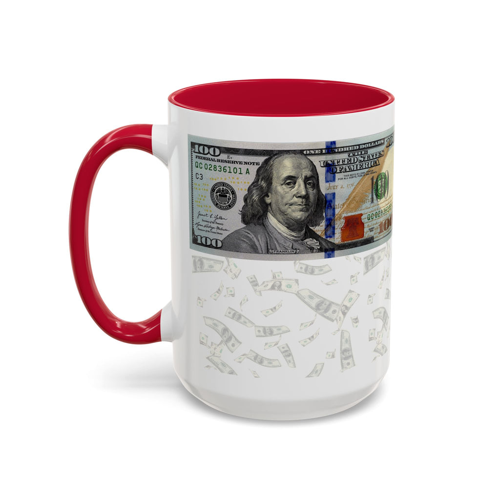Money Pattern Coffee Mug — "Lips touch, then hands follow" 11oz/15oz