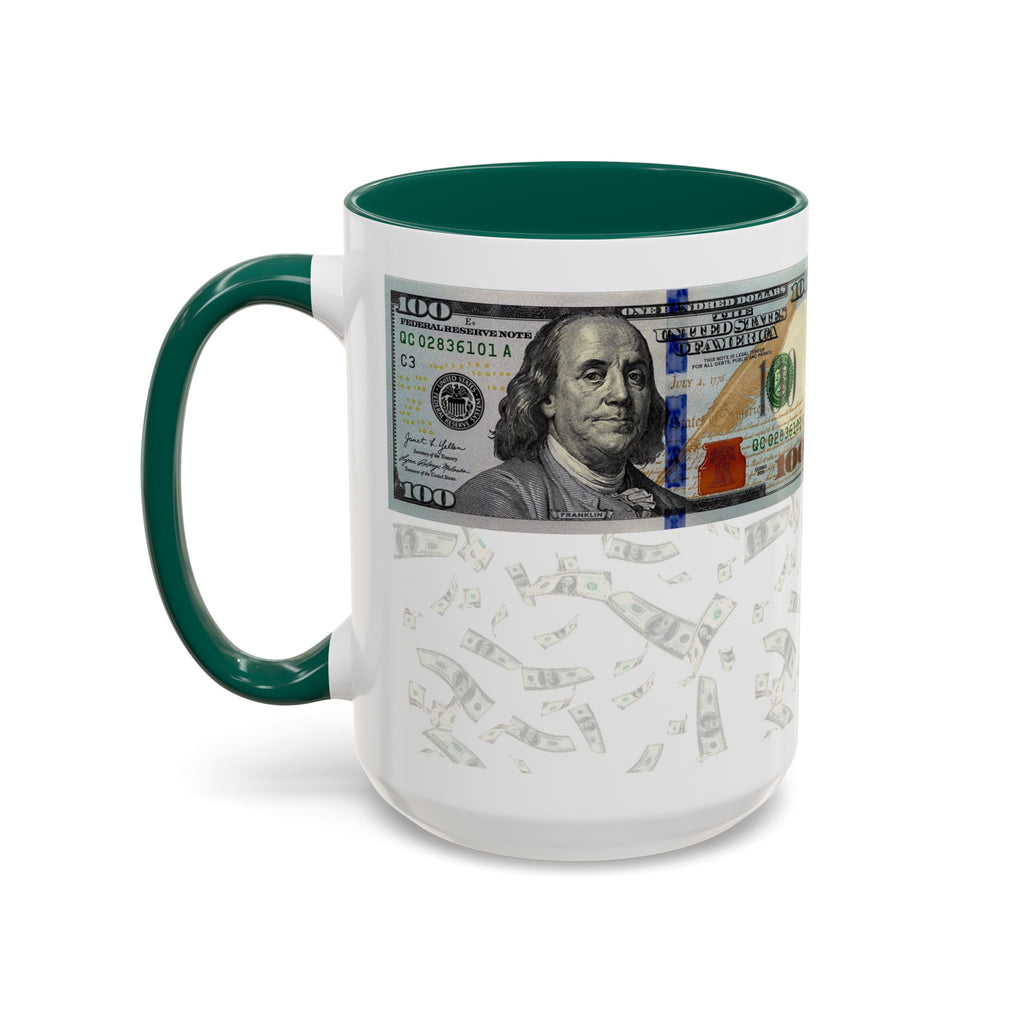 Money Pattern Coffee Mug — "Lips touch, then hands follow" 11oz/15oz