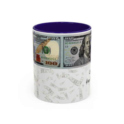 Money Pattern Coffee Mug — "Lips touch, then hands follow" 11oz/15oz