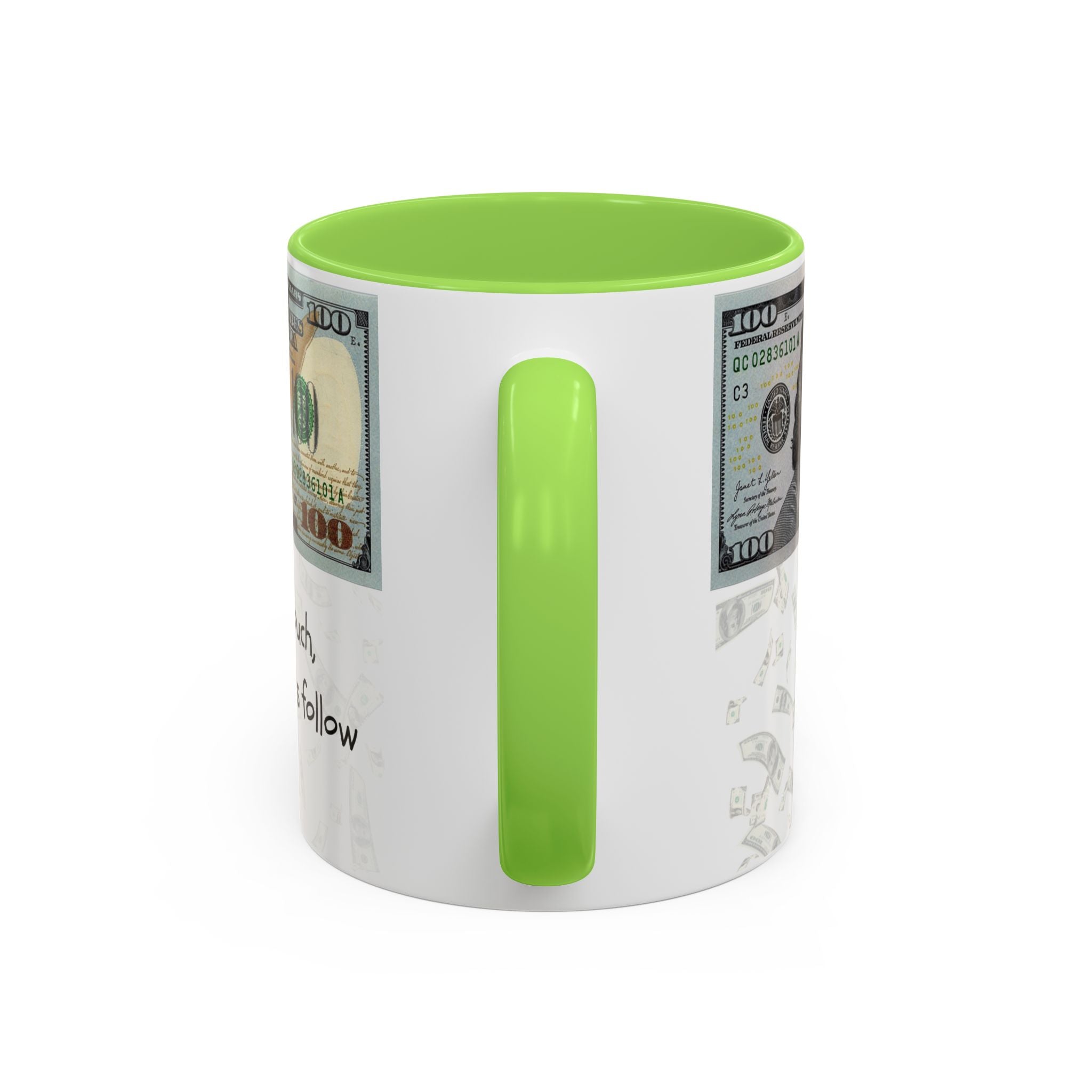 Money Pattern Coffee Mug — "Lips touch, then hands follow" 11oz/15oz