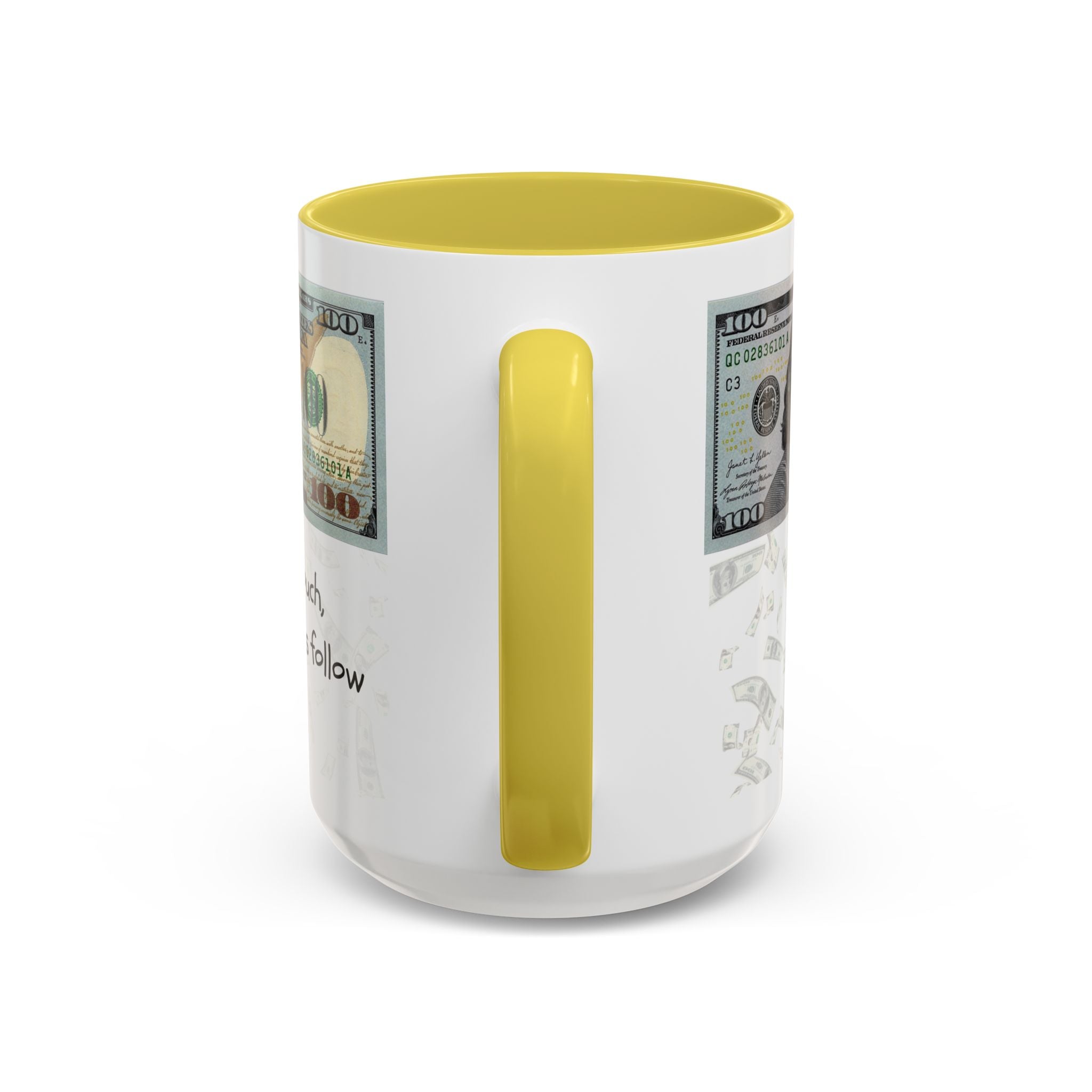 Money Pattern Coffee Mug — "Lips touch, then hands follow" 11oz/15oz