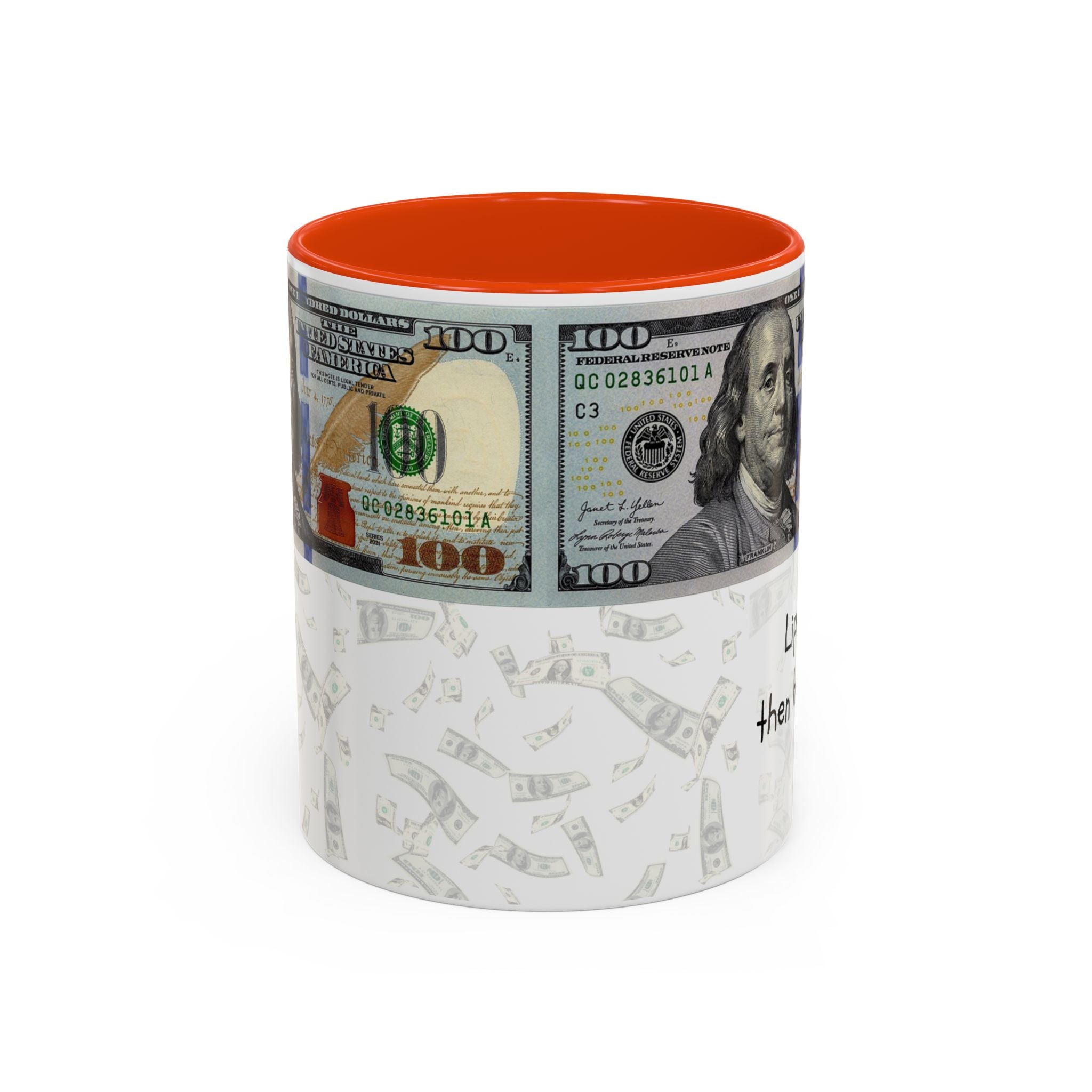 Money Pattern Coffee Mug — "Lips touch, then hands follow" 11oz/15oz