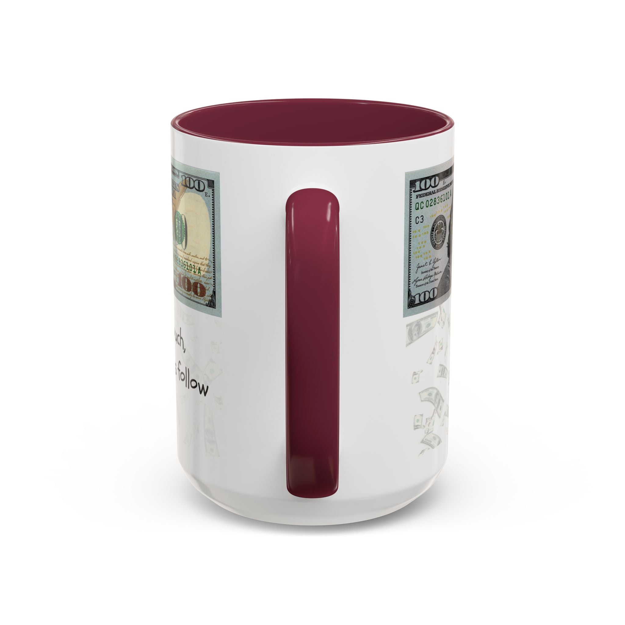 Money Pattern Coffee Mug — "Lips touch, then hands follow" 11oz/15oz