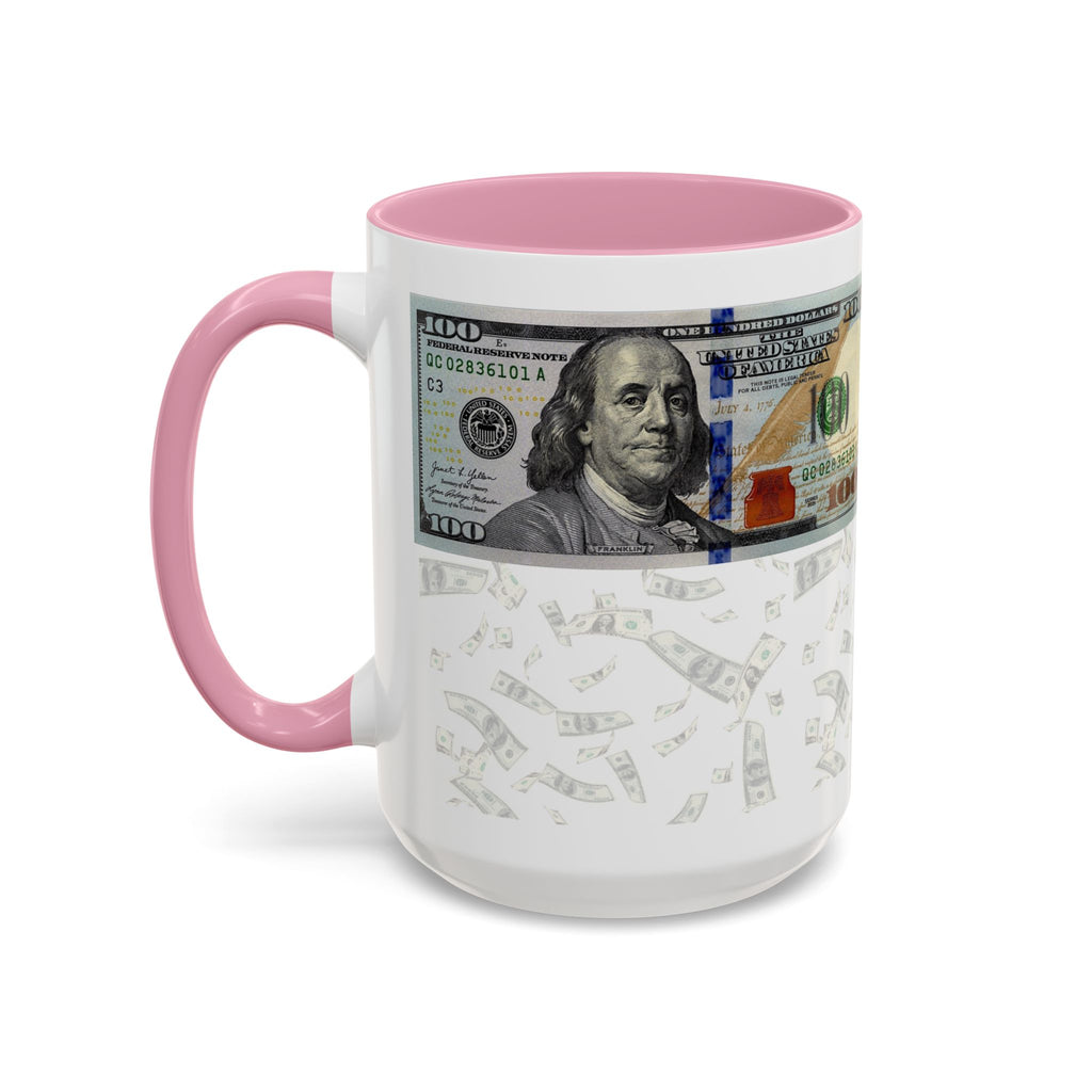 Money Pattern Coffee Mug — "Lips touch, then hands follow" 11oz/15oz